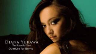 Overture for Noma (The Butterfly Effect) by Violinist Diana Yukawa