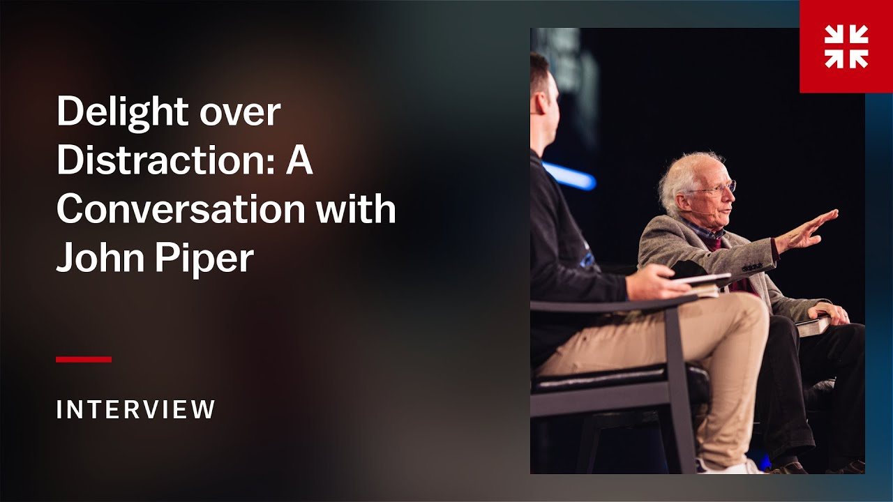 Delight over Distraction: A Conversation with John Piper