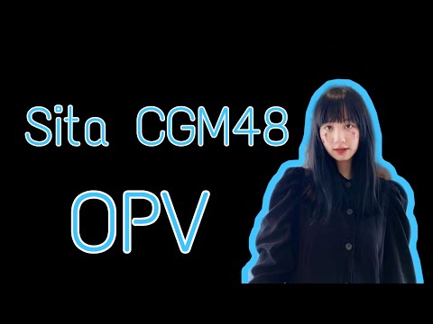 {OPV} Sita CGM48 เพลง Fight for you - Golf & Mike