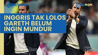 Inggris Tak Lolos di Piala Dunia 2022, Gareth Southgate Belum Ingin Mundur dari Posisi Pelatih
