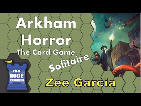 Arkham Horror: The Card Game (Solitaire) Review - with Zee Garcia