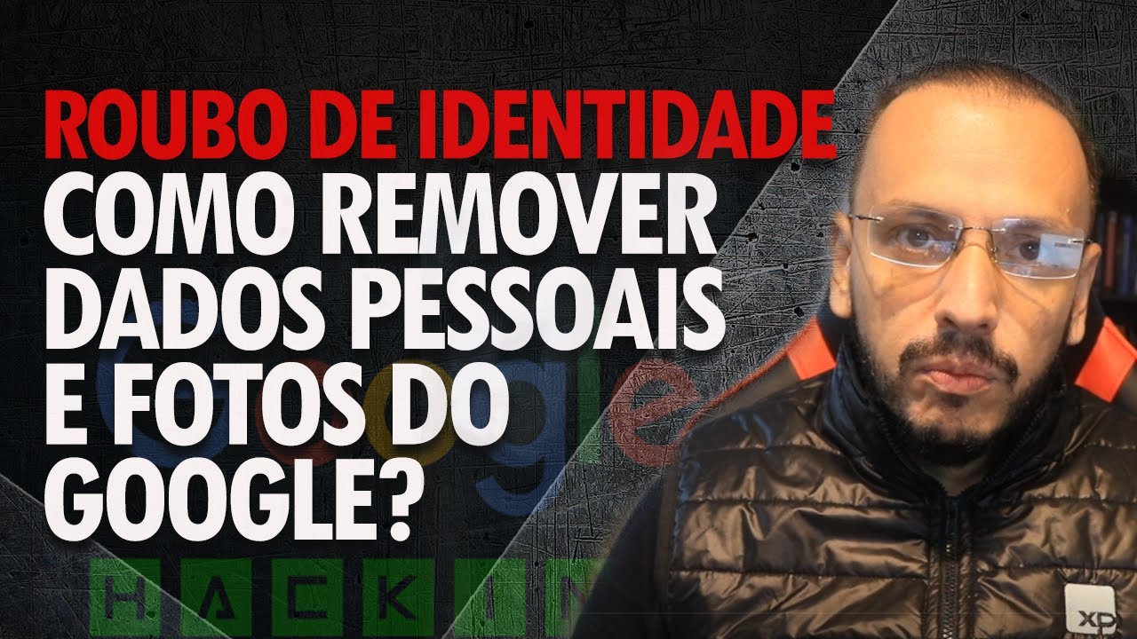 🚨 Como remover dados pessoais, processos, fotos e vídeos do Google (2024)