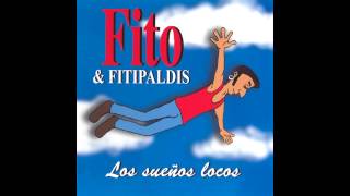 Fito &amp; Fitipaldis - Para toda la vida