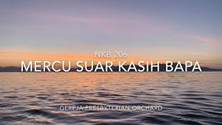 Download lagu NKB 206 - Mercu Suar Kasih Bapa mp3
