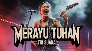 Download lagu Merayu Tuhan – Tri Suaka | Slow Rock Cover by Suno Music mp3