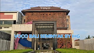 VOCO BALI SEMINYAK BY IHG COMPLETE VIDEO 