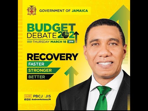 2021 2022 Budget Debate Contribution by The Most Hon. Andrew Holness Prime Minster