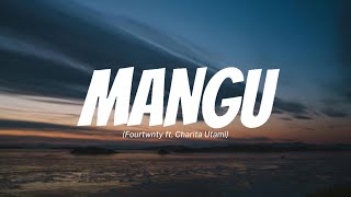 Download lagu Mangu - Fourtwnty ft. Charita Utami (Lyrics) mp3