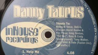 Danny Taurus - Help Me (CRAZee mix)