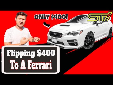 How I bought a Subaru STI for $400 - Flipping to a Ferrari - Flying Wheels