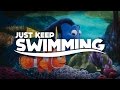 Just Keep Swimming Finding Nemo Remix Mashup