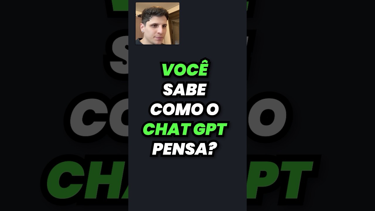 Como o Chat GPT Pensa? #InteligenciaArtificial #ChatGPT #Dev