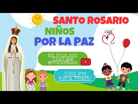 NIÑOS RUAH REZANDO POR LA PAZ/SANTO ROSARIO