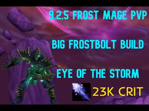 9.2.5. Frost Mage PvP | Big Frostbolt Build | Ice Form | Deep Shatter | Eye of the Storm
