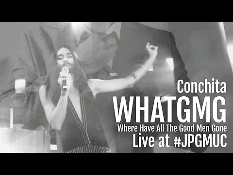 Conchita - Where Have All The Good Men Gone [Live at #JPGMUC]