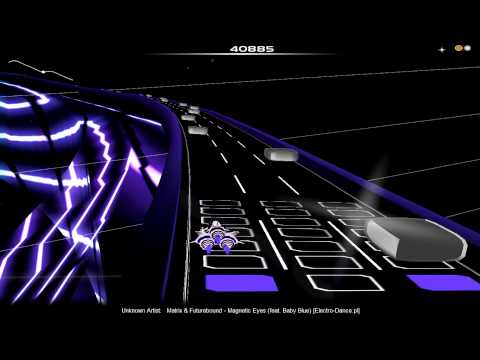 Audiosurf: Matrix & Futurebound - Magnetic Eyes(feat. Baby Blue)[Iron Mode]