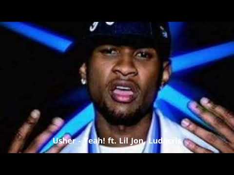 Usher - Yeah! ft. Lil Jon, Ludacris (0.5x Speed)(Slow Music 4 Fun)