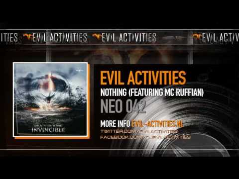 Evil Activities - Nothing (featuring MC Ruffian) (HQ)