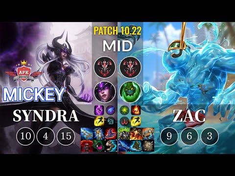 APK Mickey Syndra vs Zac Mid - KR Patch 10.22