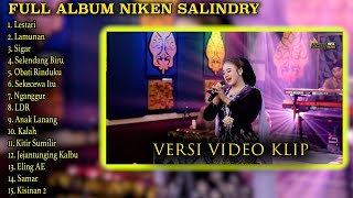 Download lagu NIKEN SALINDRY FULL ALBUM LESTARI LAMUNAN SIGAR TRENDING VERSI VIDEO KLIP mp3 Download lagu NIKEN SALINDRY FULL ALBUM LESTARI LAMUNAN SIGAR TRENDING VERSI VIDEO KLIP mp3