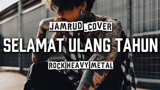 Download lagu 🎵Jamrud_Selamat ulang tahun🎂_rock heavy metal version cover mp3