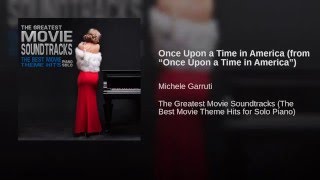 Once Upon a Time in America (from “Once Upon a Time in America”)