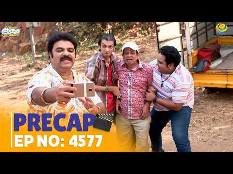 Ep 4577 - PRECAP! | Taarak Mehta Ka Ooltah Chashmah | तारक मेहता का उल्टा चश्मा