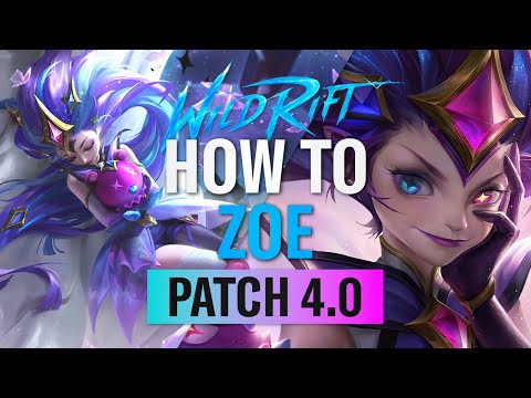 THE ONLY ZOE GUIDE YOU'LL EVER NEED | Patch 4.0 | RiftGuides | WildRift