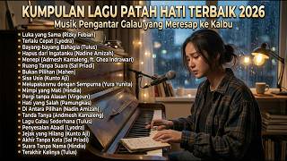 Download lagu Piano Akustik Nonstop 2026 ✨ Playlist Lagu Relax Terbaik Sepanjang Hari mp3