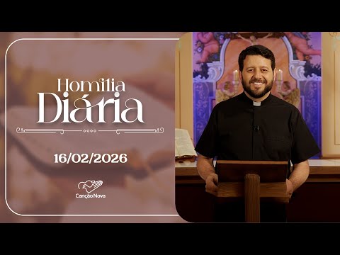 Homilia Diária | 6ª Semana do Tempo Comum - 2ª feira | 16 de Fevereiro