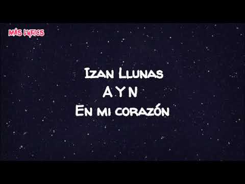 En Mi Corazón (Letra) - Adexe & Nau + Izan Llunas