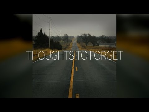 Blaine Wesley - Thoughts To Forget (ft. Bobby Briggs)