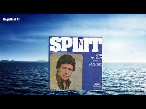 Đani Maršan - Jedna pjesma s hiljadu imena