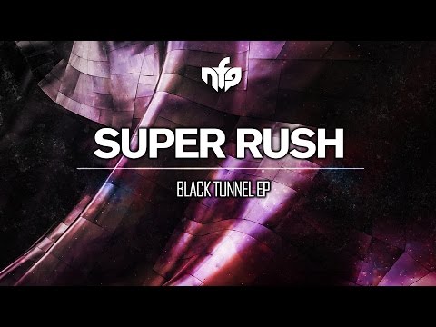 Super Rush - Black Tunnel [NeurofunkGrid]