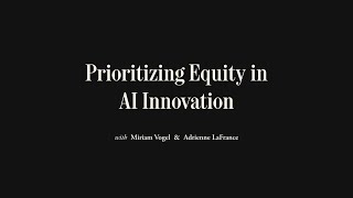 Prioritizing Equity in AI Innovation | The Atlantic Festival 2024