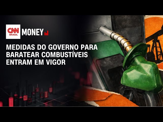 Medidas do governo para baratear combustíveis entram em vigor | ABERTURA DE MERCADO