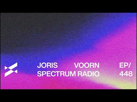 Spectrum Radio 448 Joris Voorn | Dreamfields Mexico [Part I]
