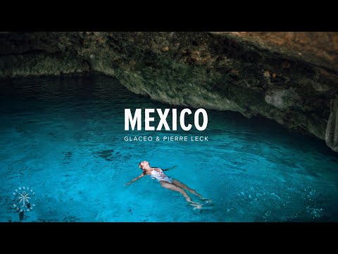 Glaceo & Pierre Leck - Mexico (Lyrics)