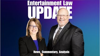 Who Owns the Stage, the Script, and the Algorithm? Entertainment Law’s Wild Year-End