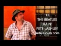 THE BEATLES' 'RAIN' - PETE LASHLEY