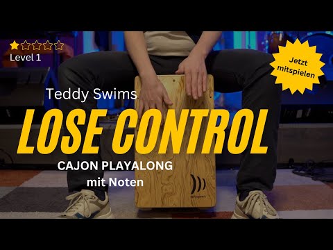 🔥 Easy Level! LOSE CONTROL von Teddy Swims | Cajon lernen für Anfänger | Dein erster 6/8 Groove!