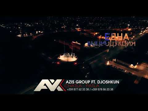 AZIS GROUP FT DJOSHKUN - CHATLA PATLA
