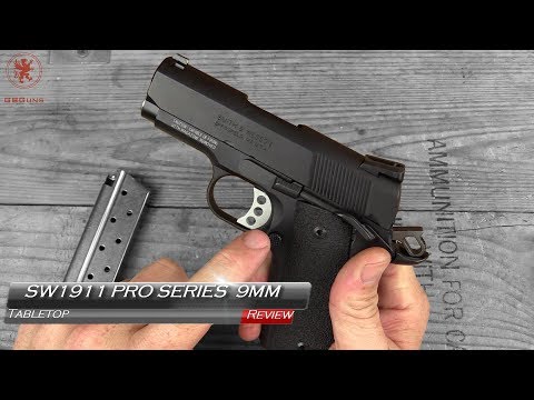 S\u0026W Performance Center Pro Series 9mm 1911 Tabletop Review