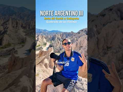 Norte Argentino III 🇦🇷🎬 La Ruta 40 desde Cachi a Cafayate