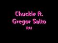 Chuckie ft. Gregor Salto - Rai "2010" NEW! 