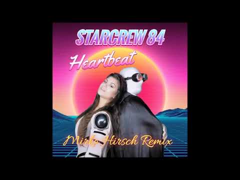 Starcrew 84 & Davina - Heartbeat (Mirko Hirsch Remix)