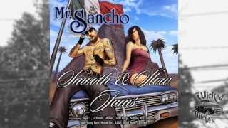 Mr. Sancho - Low Profile Records - Smooth And Slow Jams