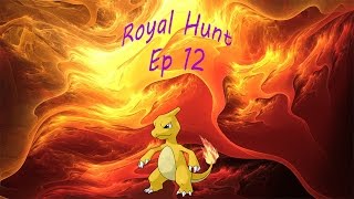 royal hunt ep 12 Charmeleon