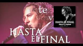 Hasta El Final- David Bisbal