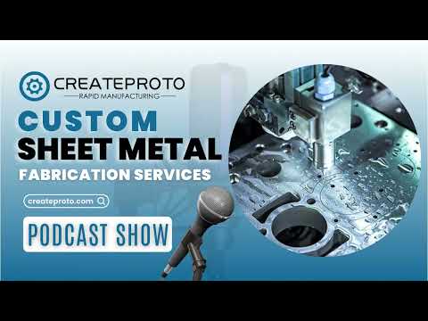 Custom Sheet Metal Fabrication Services| Rapid Prototyping Machining Services